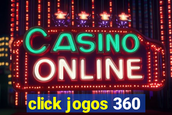 click jogos 360